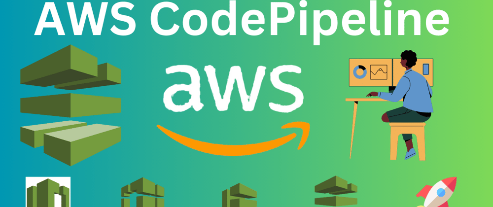 Cover image for AWS CodePipeline