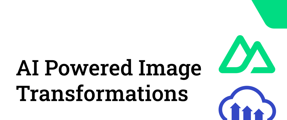 Cover image for AI Powered Image Transformations in Nuxt with Cloudinary