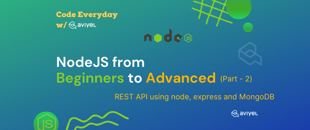 Cover image for Node.js from Beginners to Advance: Part - 2