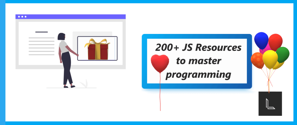 Cover image for 250+ JS Resources to Master Programming 💥 Cheat Sheet