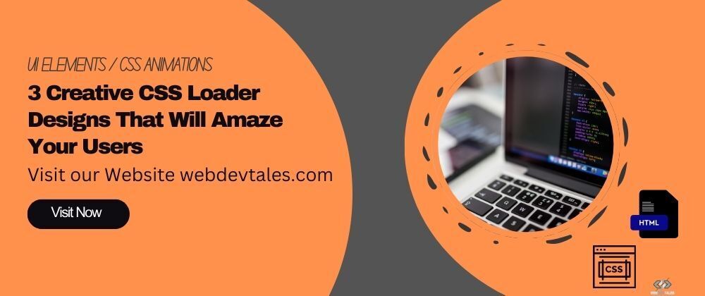 Cover image for 3 Creative CSS Loader Designs That Will Amaze Your Users