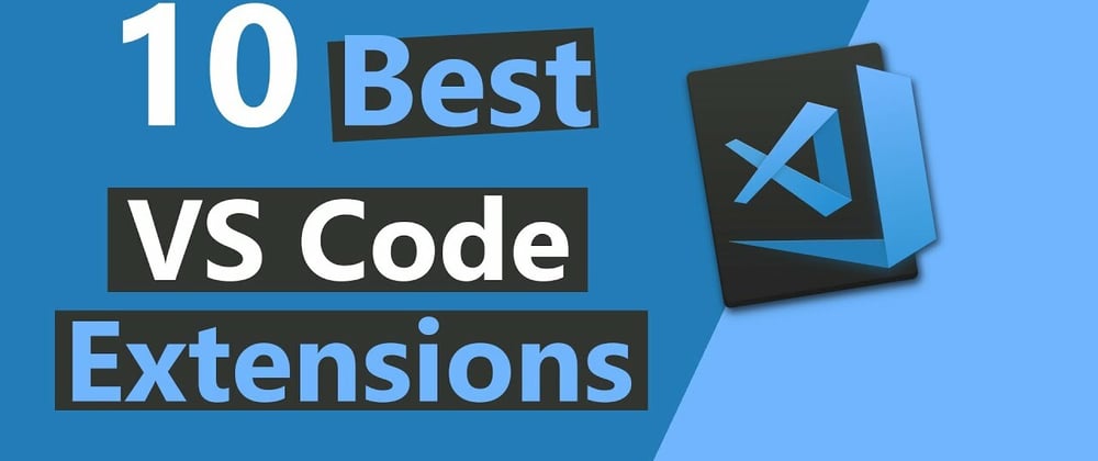 Cover image for VSCode Extensions I'm in LOVE with