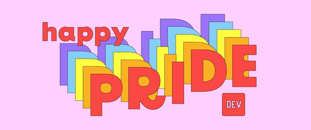 Cover image for Happy Pride Month, DEV Community! 🏳️‍🌈