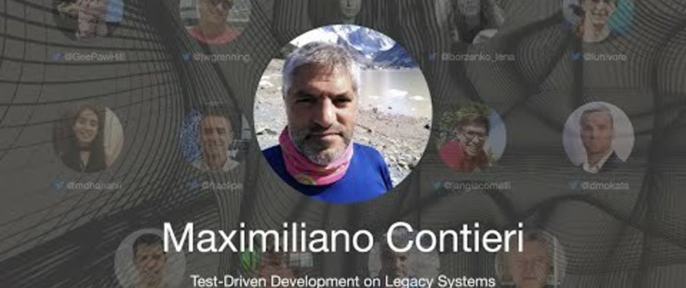 Cover image for TDD Conference 2021 - Test-Driven Development on Legacy Systems - Maximiliano Contieri