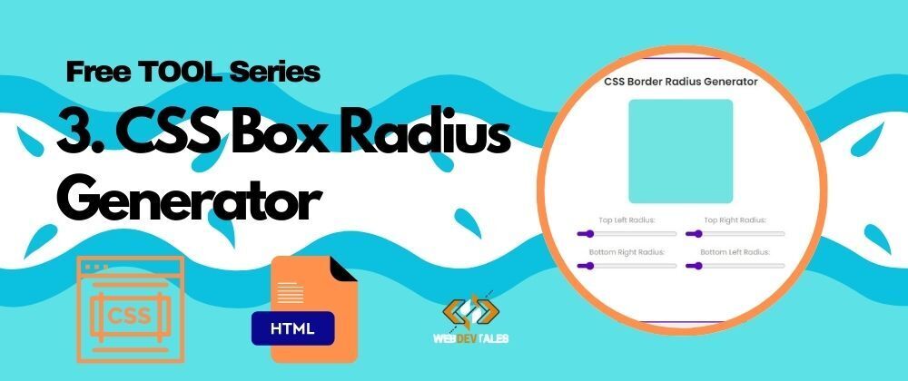 Cover image for CSS Box Radius Generator