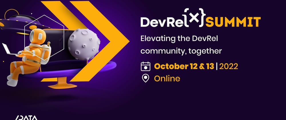 Cover image for DevRelX Summit: Elevating the DevRel community, together