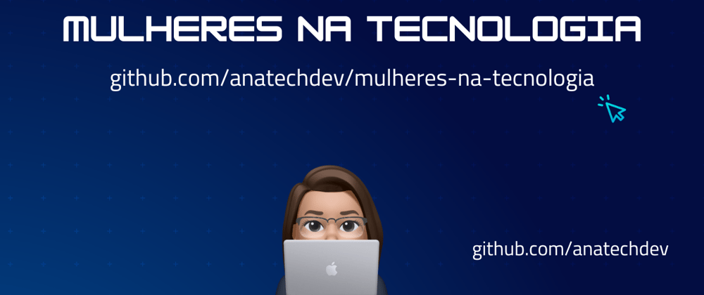 Cover image for Repositório Mulheres na Tecnologia