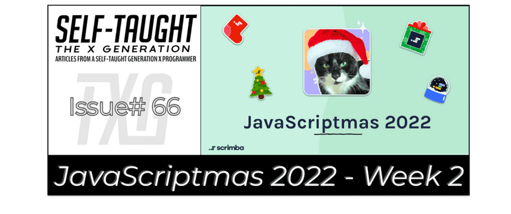 Cover image for JavaScriptmas 2022 - Issue 2