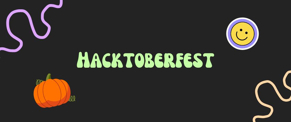 Cover image for Hacktoberfest Experience Wrap-up and Tips!