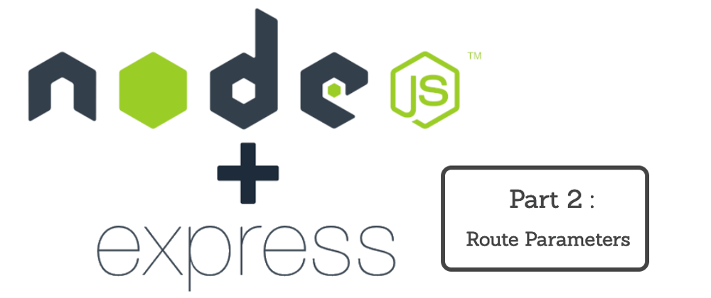 Cover image for NodeJS + Express part 2: Route parameters