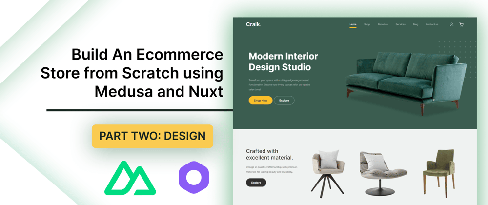 Cover image for Build An Ecommerce Store from Scratch using Medusa and Nuxt: Part 02