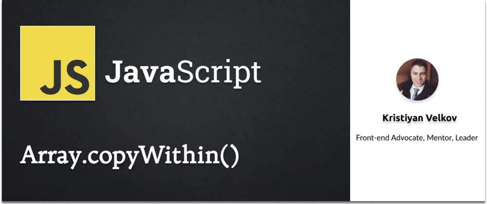 Cover image for JavaScript - copyWithin() Method