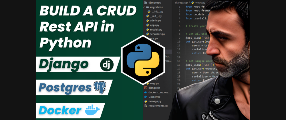 Cover image for Python CRUD Rest API, using: Django, Postgres, Docker and Docker Compose