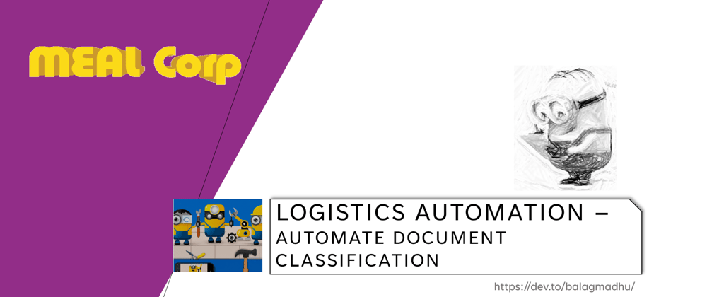 Cover image for Logistics Automation - Automate Document Classification - AI builder