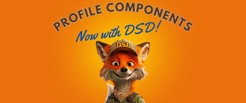 Cover image for Profile Components: SSR with Declarative Shadow DOM