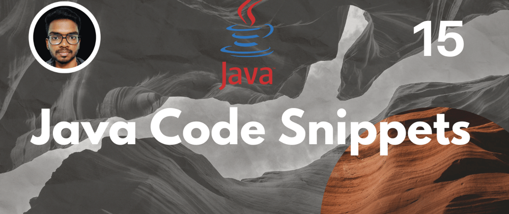 Cover image for Java Code Snippets:)