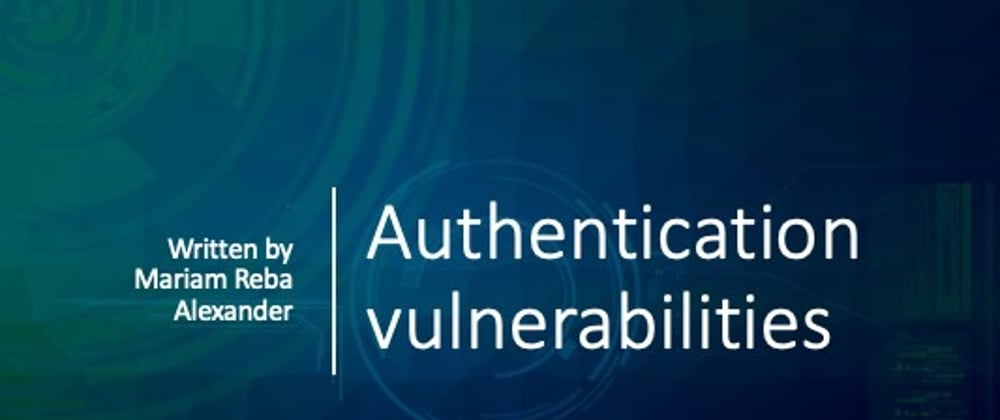 Cover image for Authentication vulnerabilities