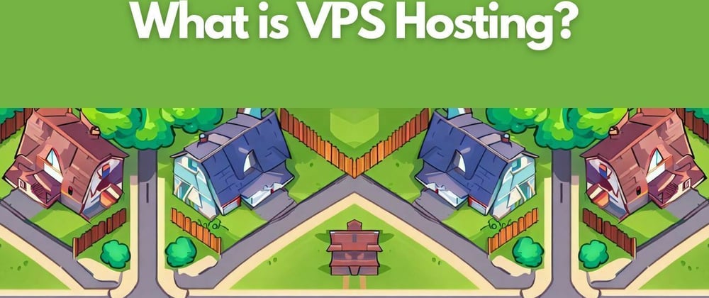 Cover image for What is VPS Hosting? How Does It Work? (Beginner's Guide)