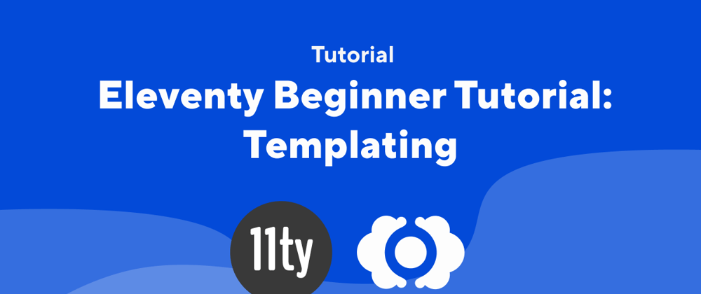 Cover image for Templating in Eleventy
