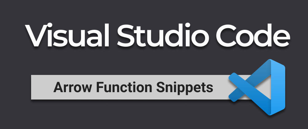 Cover image for VSCode Extension - Arrow Function Snippets