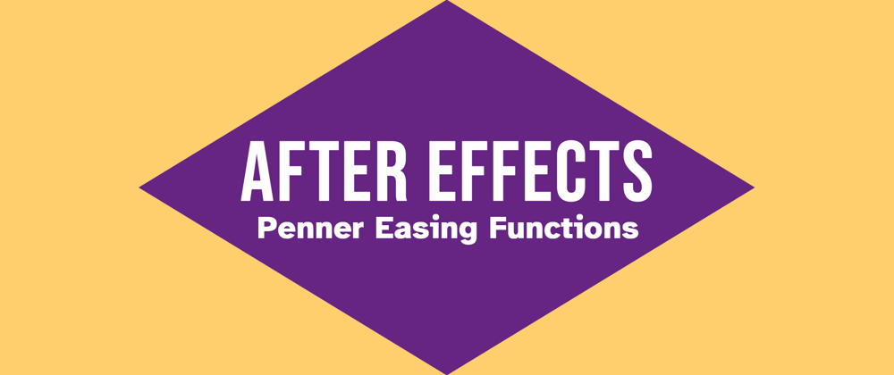 Cover image for After Effects: Penner Easing Functions