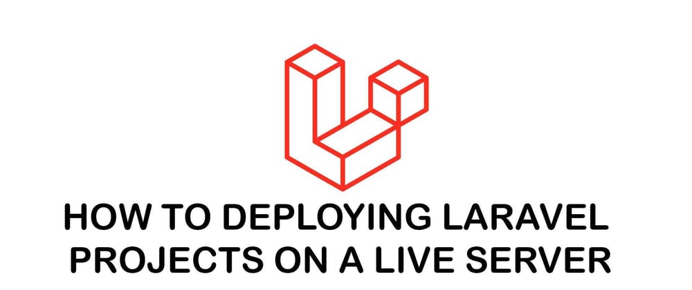 How to deploying Laravel projects on a live server – Complete Step-by ...