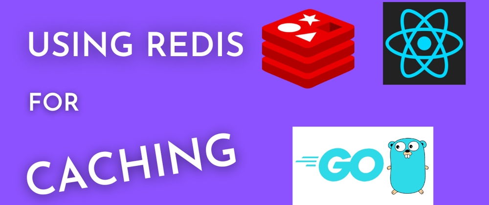 Using Redis for Caching (2023)