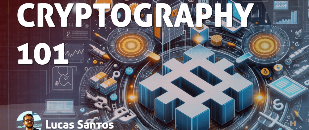 Cover image for Cryptography #0 - Essential Concepts