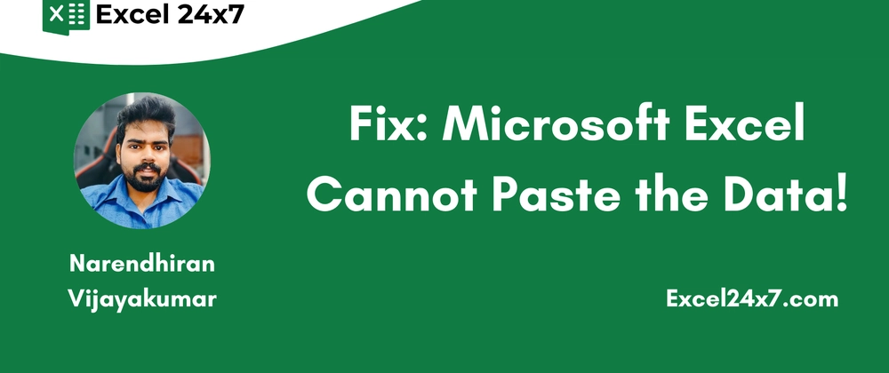 Fix: Microsoft Excel Cannot Paste the Data!
