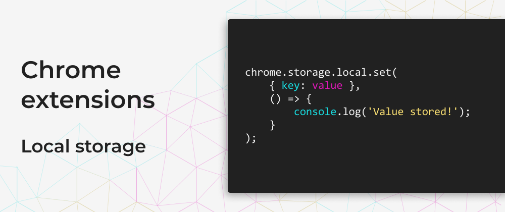 Cover image for Chrome extensions: Local storage