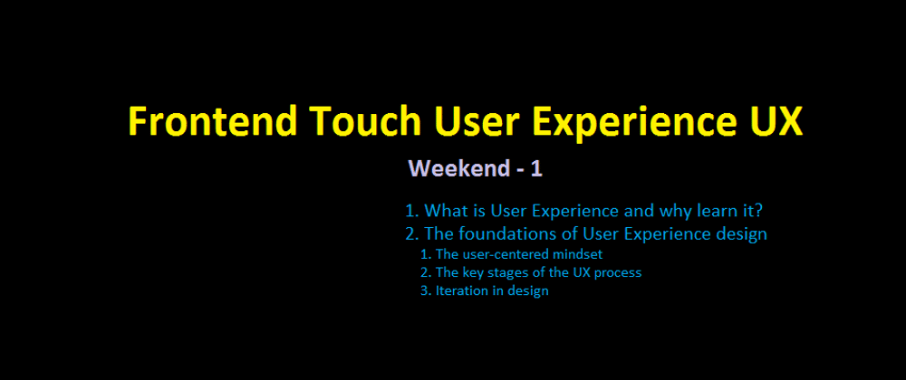 Cover image for Frontend Touch User Experience UX - Weekend - 1