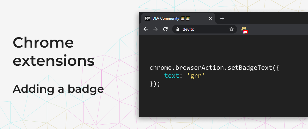 Cover image for Chrome Extensions: Adding a badge