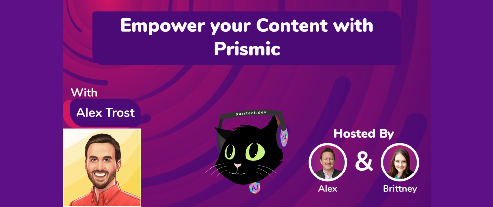 Cover image for Empower your Content with Prismic