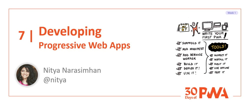 Cover image for #07 - Developing Progressive Web Apps