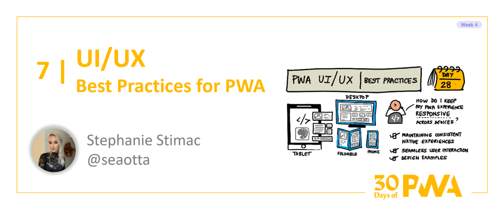 Cover image for #28 - Best Practices for PWA: UI/UX