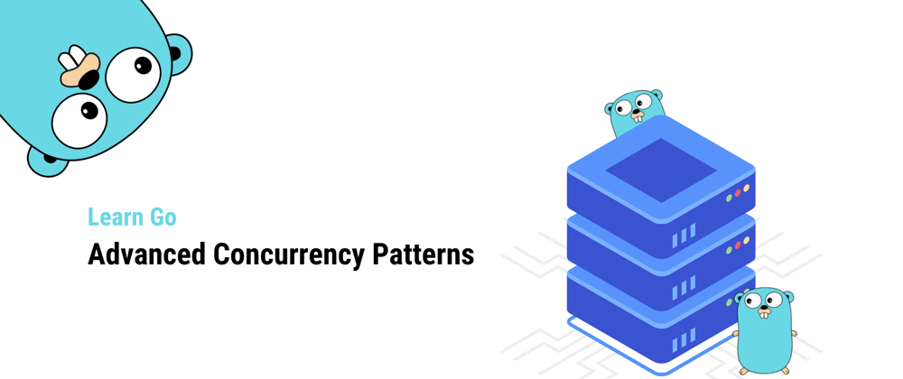 Cover image for Go Course: Advanced Concurrency Patterns