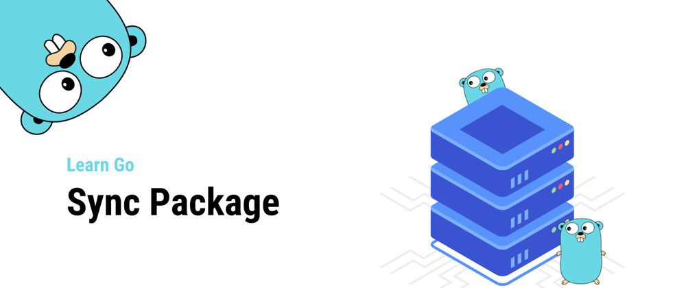 Cover image for Go Course: Sync Package