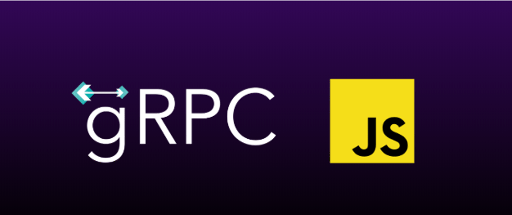 Cover image for O guia completo do gRPC parte 2: Mãos à obra com JavaScript