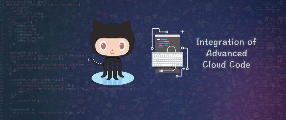 Cover image for GitHub integration of Advanced Cloud Code - part 2