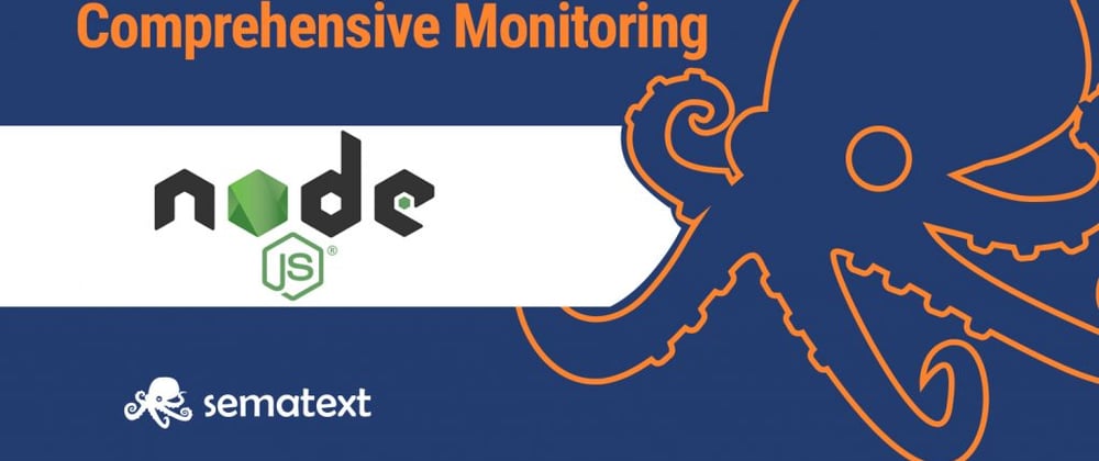 Cover image for Node.js Monitoring Made Easy