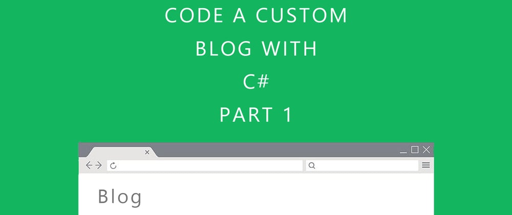 Cover image for Coding a blog with ASP.NET and C# Series