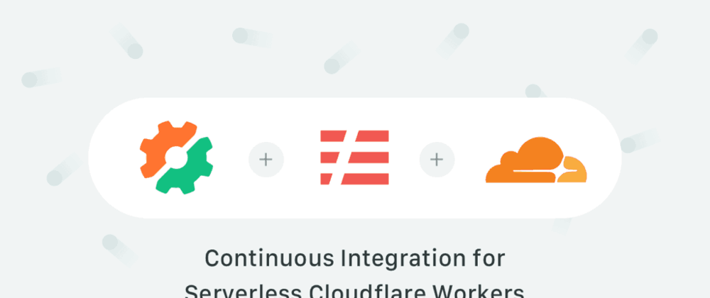 Cover image for Going Serverless with Cloudflare Workers