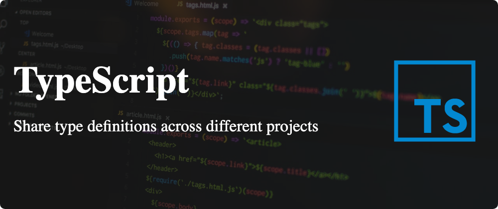 Cover image for TypeScript: how do you share type definitions across multiple projects?