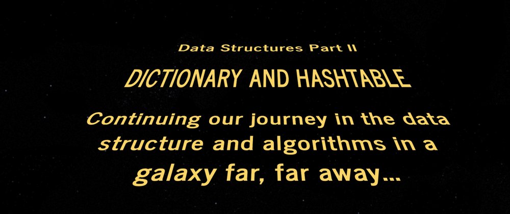 Cover image for Dictionary  and HashTable -  Data Structure & Algorithms Part II