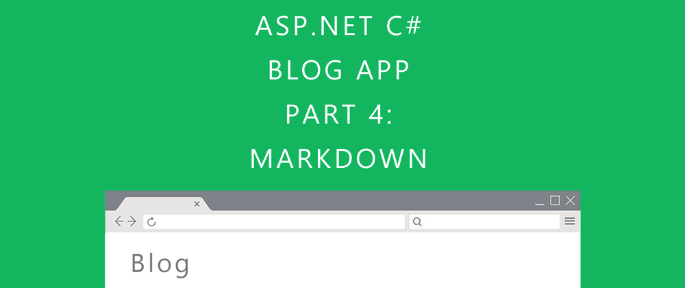 Cover image for ASP.NET Core Blog tutorial: Adding Markdown