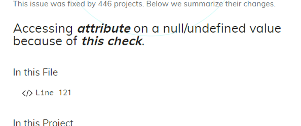 Cover image for DeepCode’s Top Findings#4: JavaScript Attribute Access on NULL