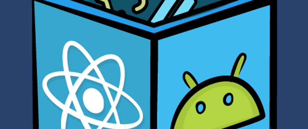 Cover image for Vaya el componente no existe para React-Native y no tenemos tiempo de desarrollarlo ¿qué hacemos?(Android parte I)