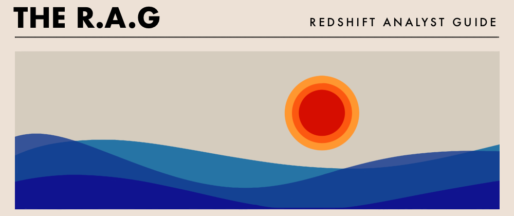 Cover image for The R.A.G (Redshift Analyst Guide): Troubleshooting process