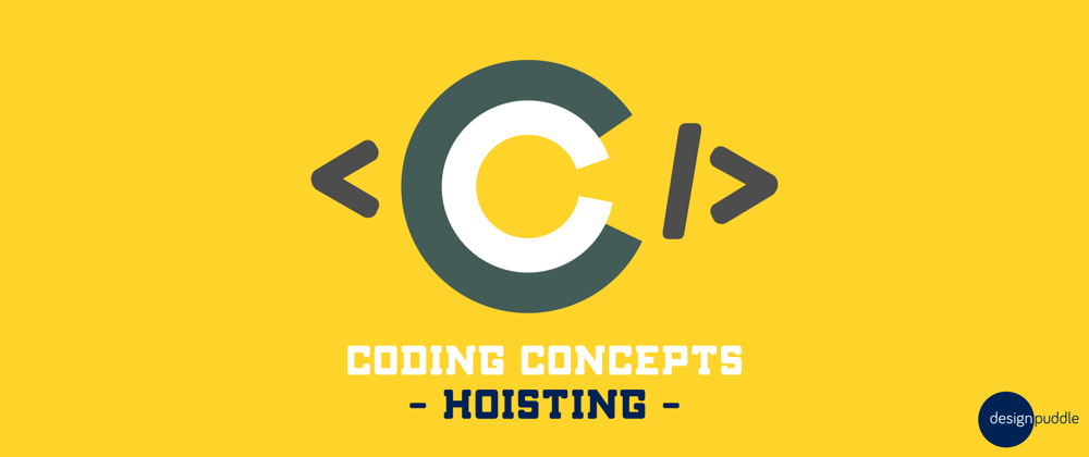 Cover image for Coding Concepts - Hoisting