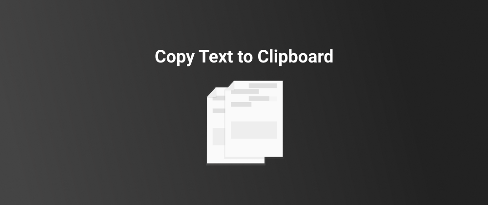 Cover image for How to copy text to the clipboard with JavaScript (5 lines of code)?